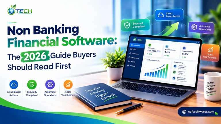 Non Banking Financial Software: The 2026 Guide Buyers Should Read First