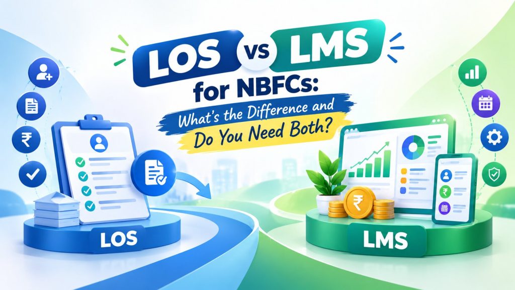 LOS vs LMS For NBFCs